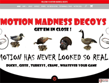 Tablet Screenshot of motionmadnessdecoys.com